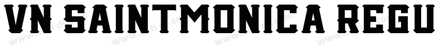 VN SaintMonica Regul字体转换 VN SaintMonica Regul字体转换